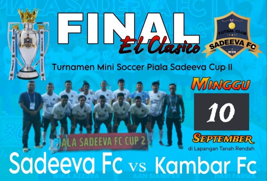 Final Piala Sadeeva Cup II - 2023. El Clasico Kualuh Hulu Kambar FC Tantang Tuan Rumah Tiga Boru