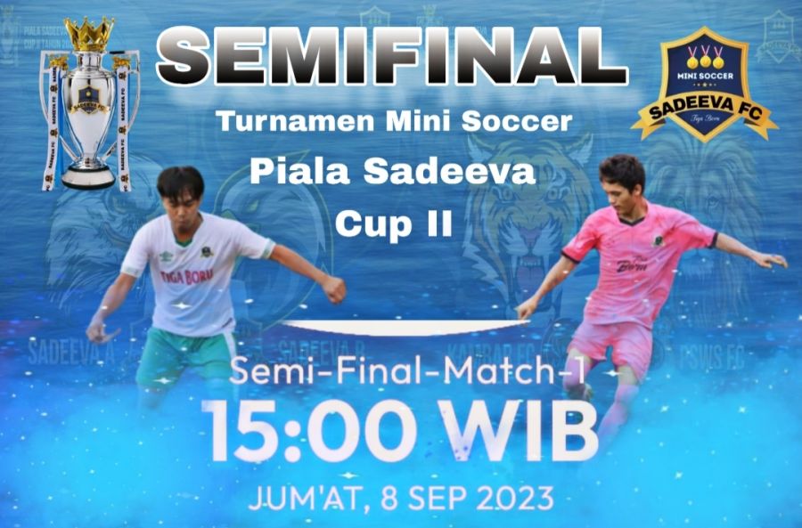 Rehat Singkat, Turnamen Mini Soccer Piala Sadeeva Cup II  Kembali Bergulir Memasuki Babak Semifinal