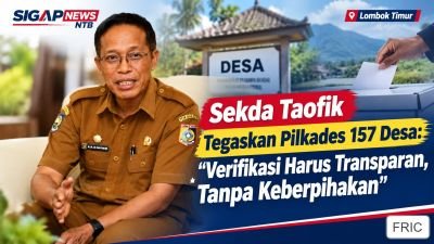 Verifikasi 157 Balon Kades Dimulai 28 Oktober, Sekda Lotim Tegaskan Keputusan Wajib Lewat Pleno